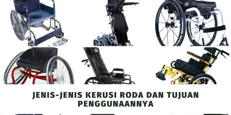 jenis-jenis kerusi roda dan tujuan penggunaannya